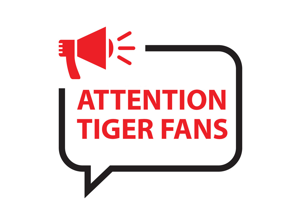 Attention Tiger Fans